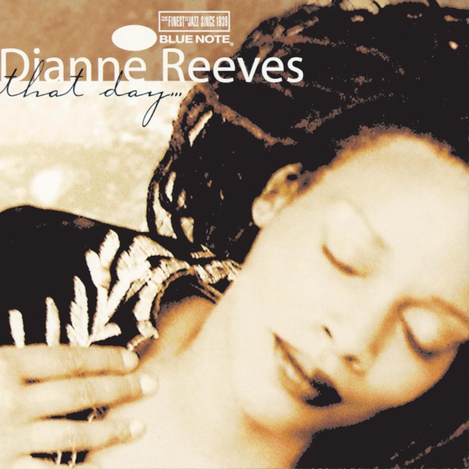 Dianne Reeves - That Day